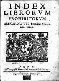 The Index Librorum Prohibitorum, see censorship